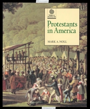 Hardcover Protestants in America Book