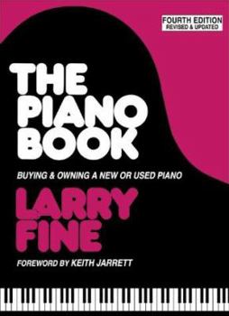 Paperback The Piano Book: Buying & Owning a New or Used Piano Book
