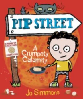 Paperback A Crumpety Calamity (Pip Street) Book