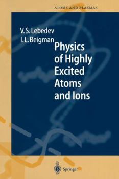 Paperback Physics of Highly Excited Atoms and Ions Book