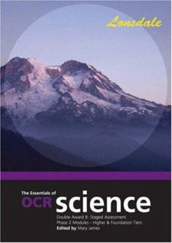 Paperback The Essentials of OCR Science: Double Award B: Staged Assessment Phase 2 Modules Book