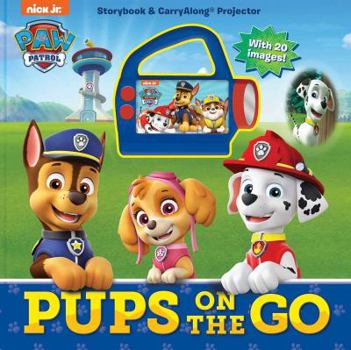 Hardcover Nickelodeon Paw Patrol: Pups on the Go Carryalong Projector Book