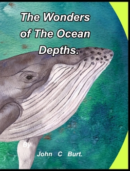 Hardcover The Wonders of The Ocean Depths. Book