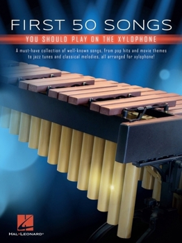 Paperback First 50 Songs You Should Play on Xylophone Book