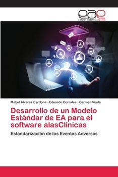 Paperback Desarrollo de un Modelo Estándar de EA para el software alasClínicas [Spanish] Book