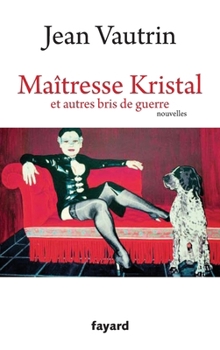 Paperback Maîtresse Kristal et autres bris de guerre [French] Book