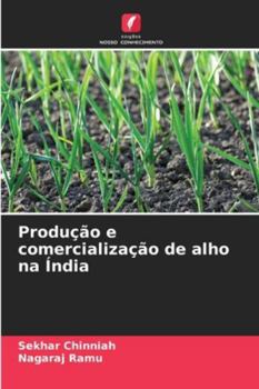Paperback Produção e comercialização de alho na Índia [Portuguese] Book