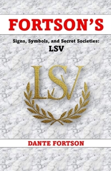 Fortson's Signs, Symbols, and Secret Societies: LSV