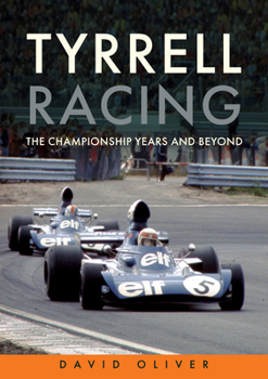 Paperback Tyrrell Racing: The Championship Years and Beyond Book