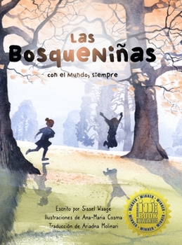 Hardcover Las BosqueNiñas, con el Mundo, siempre [Spanish] Book