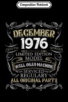 Paperback Composition Notebook: 43rd Birthday Born in DECEMBER 1976 43 Years Old Journal/Notebook Blank Lined Ruled 6x9 100 Pages Book