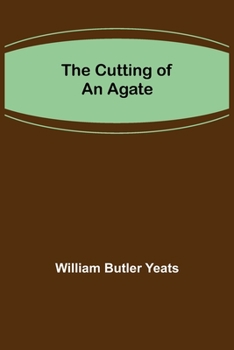 The Cutting Of An Agate