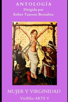 Paperback Mujer Y Virginidad: VisiBiliz-ARTE [Spanish] Book