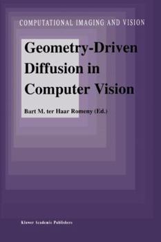 Paperback Geometry-Driven Diffusion in Computer Vision Book