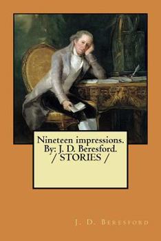 Paperback Nineteen impressions. By: J. D. Beresford. / STORIES / Book