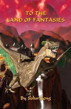 Paperback To the Land of Fantasies Book