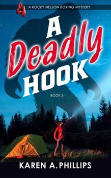 A DEADLY HOOK (Rocky Nelson Boxing Mystery)