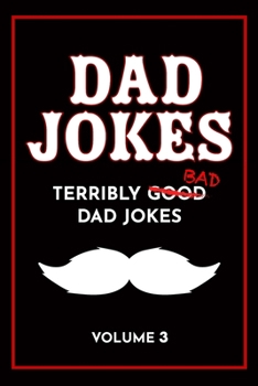 Paperback Dad Jokes Book: Bad Dad Jokes, Good Dad Gifts Book