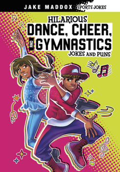 Paperback Hilarious Dance, Cheer, and Gymnastics Jokes and Puns Book