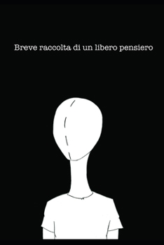 Paperback Breve raccolta di un libero pensiero [Italian] Book