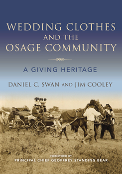 Paperback Wedding Clothes and the Osage Community: A Giving Heritage Book