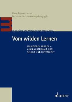 Paperback Vom wilden Lernen [German] Book