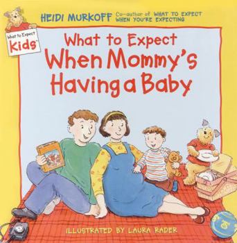 Hardcover What to Expect When Mommy's Having a Baby Book