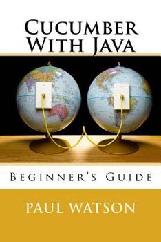 Paperback Cucumber With Java: Beginner's Guide Book