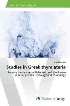 Paperback Studies in Greek thymiateria Book