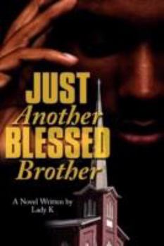 Paperback Just Another Blessed Brother Book