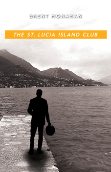 Hardcover The St. Lucia Island Club: A John Le Brun Novel, Book 5 Book