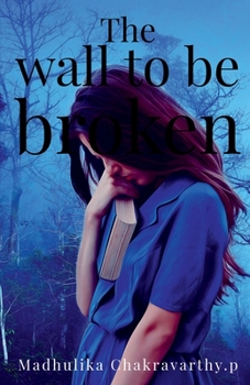 Paperback The Wall to be broken Book