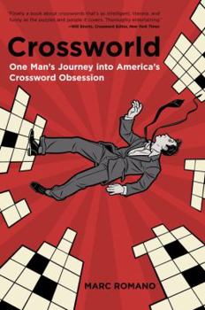 Hardcover Crossworld: One Man's Journey Into America's Crossword Obsession Book