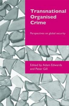 Paperback Transnational Organised Crime: Perspectives on Global Security Book