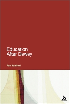 Hardcover Education After Dewey Book