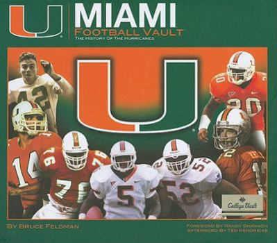Hardcover Miami Football Vault: The History of the Hurricanes Book