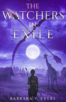 Paperback The Watchers in Exile: Book 2 Book