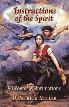Paperback Instructions of the Spirit: 50 Poems & Intimations Book