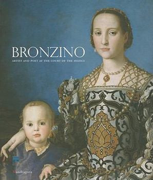 Paperback Bronzino: Artist and Poet at the Court of the Medici Book