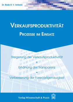 Paperback Verkaufsproduktivitat: Prozesse Im Einsatz [German] Book