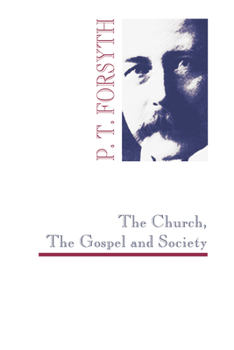 Paperback The Church, The Gospel and Society Book