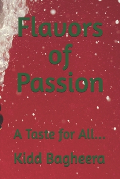 Paperback Flavors of Passion: Welcome to Flavorville... Book