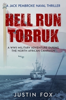 Paperback Hell Run Tobruk: A WWII military adventure during the North African campaign Book