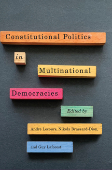 Paperback Constitutional Politics in Multinational Democracies Book