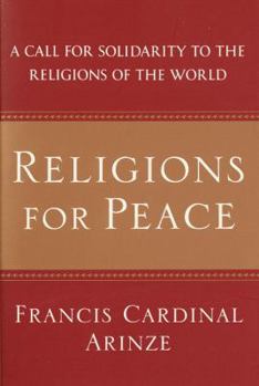 Hardcover Religions for Peace: A Call for Solidarity to the Religions of the World Book