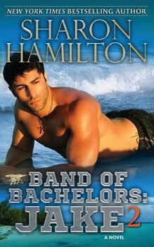 Paperback Band of Bachelors: Jake 2 Book