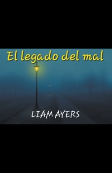 El legado del mal