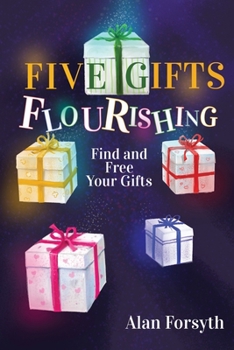 Paperback Five Gifts Flourishing Book