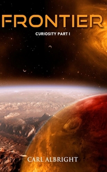 Paperback Frontier: Curiosity Part I Book