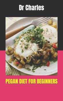 Paperback Pegan Diet for Beginners Book
